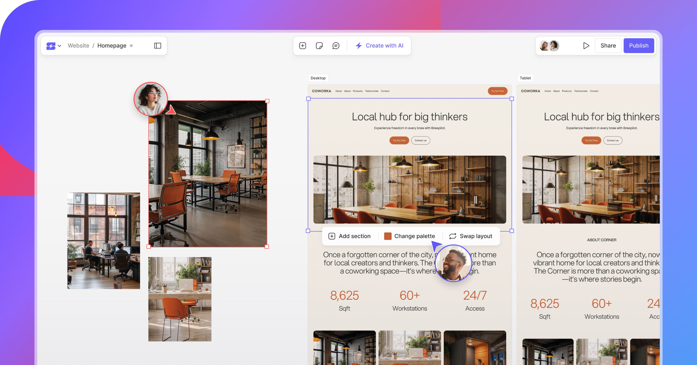 Single space to ideate and build